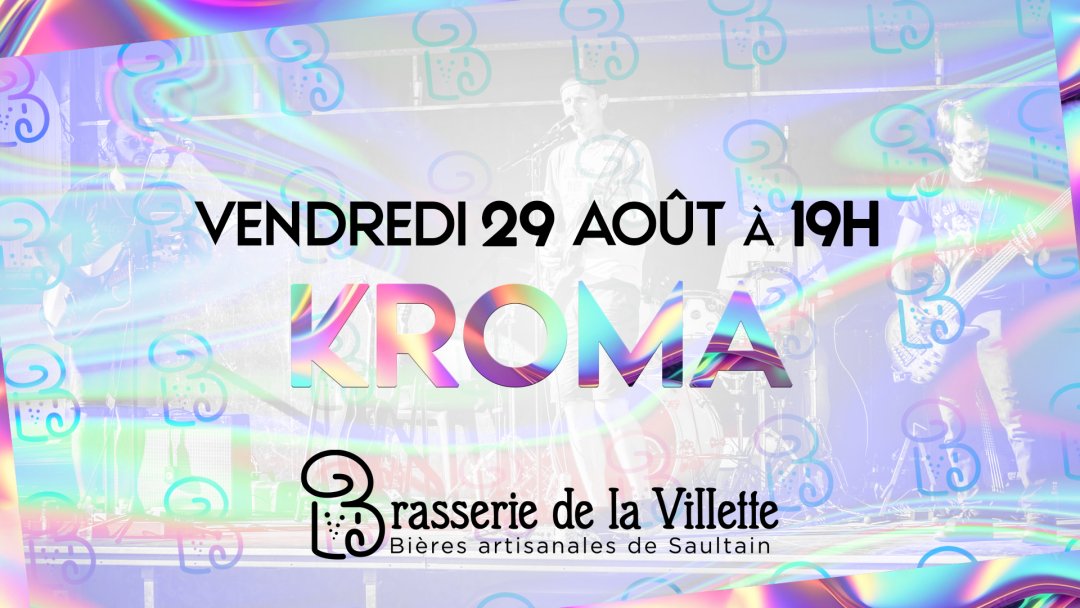 Concert de Kroma le 25 Août 2025